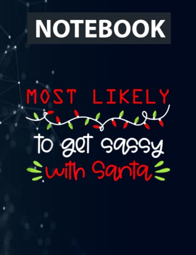 Most Likely To Funny Matching Family Christmas 130 Pages 8.5''x11'' in DotLine