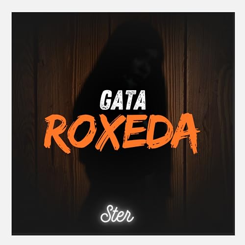 Gata Roxeda [Explicit]