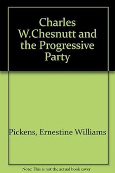Charles W. Chesnutt and the Progressive Movement