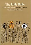The Little Bulbs: A Tale of Two Gardens