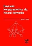 Bayesian Nonparametrics via Neural Networks (ASA-SIAM Series on Statistics and Applied Probability)