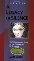 A Legacy of Silence 0965166678 Book Cover