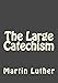 Produktbild The Large Catechism