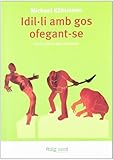 Idil·li amb gos ofegant-se (Llampec, Band 1)