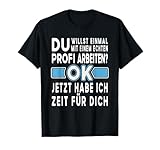 Du Willst Nur Einmal Mit Profis Arbeiten Ok Berufe