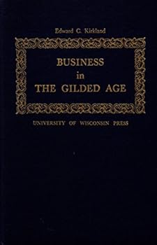 Hardcover Business in the Gilded Age Book