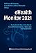 Produktbild eHealth Monitor 2021: Deutschlands Weg in die digitale Gesundheitsversorgung  Status quo und Perspektiven