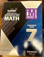 Accelerated Math ,Middle School ,Student Edition ,Grade 7 ,Course 2 Units 4-6 1792427689 Book Cover
