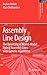 Assembly Line Design: The Balancing of Mixed-Model Hybrid Assembly Lines with Genetic Algorithms (Springer Series in Advanced Manufacturing)