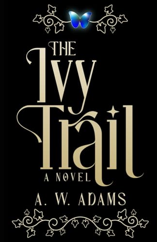 The Ivy Trail (The Trails Trilogy)