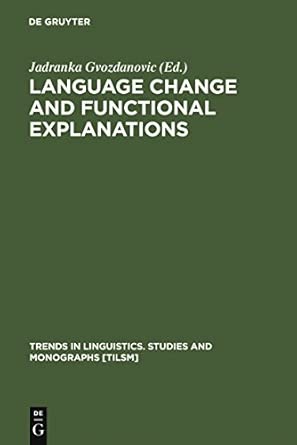 Language Change and Functional Explanations: 98 Reprint 2010 Edition book cover