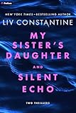 My Sister's Daughter and Silent Echo: Two Thrillers (English Edition)