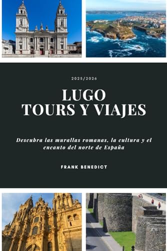 LUGO TOURS Y VIAJES 2025/2026