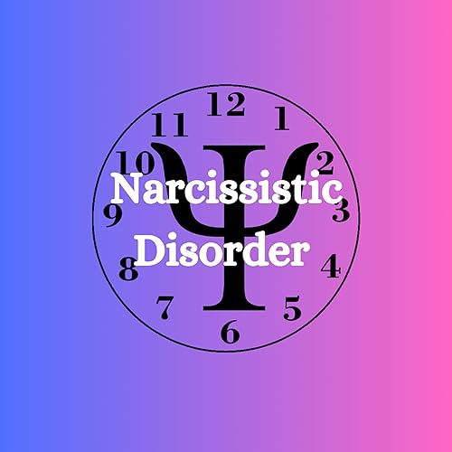 Narcissistic Personality Disorder