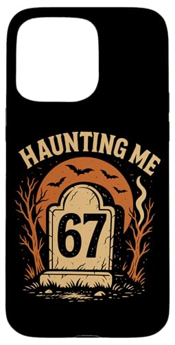 Funny Haunted Numbers 67 Meme Nerd Halloween Math Sarcasm Case for iPhone 15 Pro Max