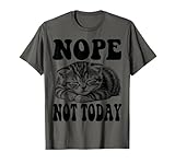 Cat Nope not today short sleeve