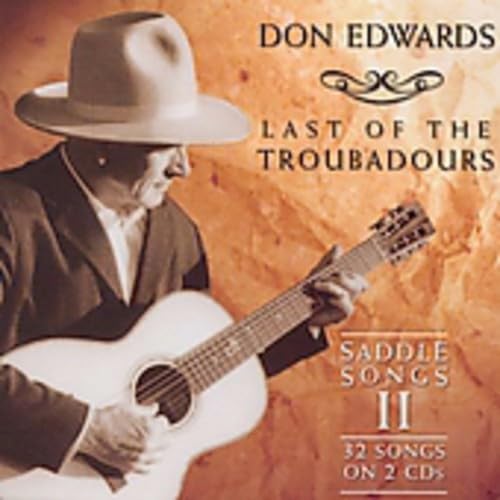 Last Of The Troubadours-Saddle Songs 2