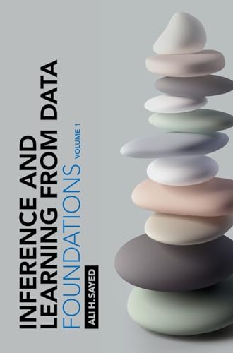 Inference and Learning from Data: Volume 1: Foundations view 2
