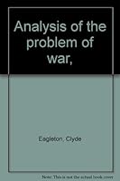 Analysis of the problem of war, B000858X3S Book Cover