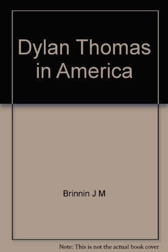 Dylan Thomas in America B001MWAHYO Book Cover