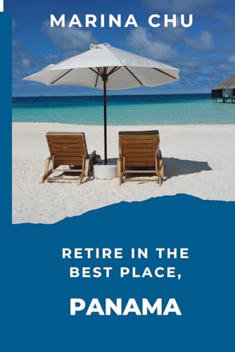 Retire in the best place, Panama.