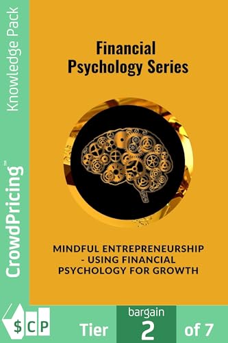 Mindful Entrepreneurship - Using Financial Psychology for Growth (Financial Psychology Series Book 2) (English Edition) - Novaes, Henrique