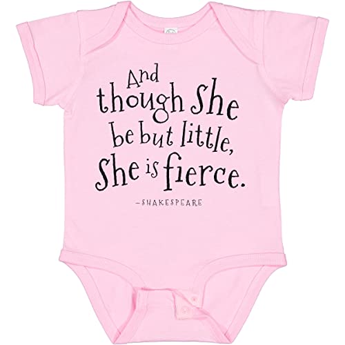 inktastic Though She Be But Little Shakespeare Quote Baby Bodysuit 6 Months 0080 Pink 1fac6