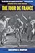 Tour de France, Updated with a New Preface: A Cultural History