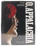 O, Appalachia: Artists of the Southern Mountains