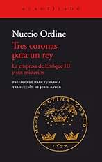 Tres coronas para un rey: La empresa de Enrique III y sus misterios (El Acantilado nº 440)