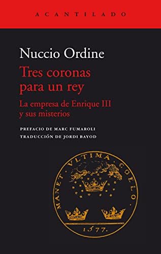 Tres coronas para un rey: La empresa de Enrique III y sus misterios (El Acantilado nº 440)