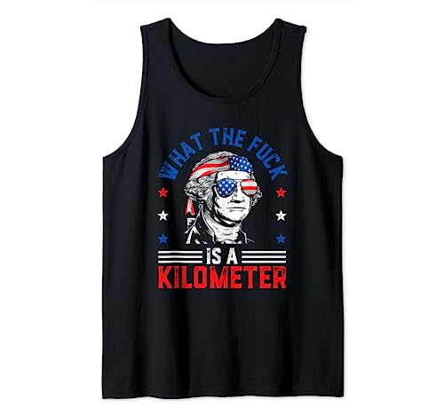 Wtf What The Fuck Is A Kilometer George Washington 4th