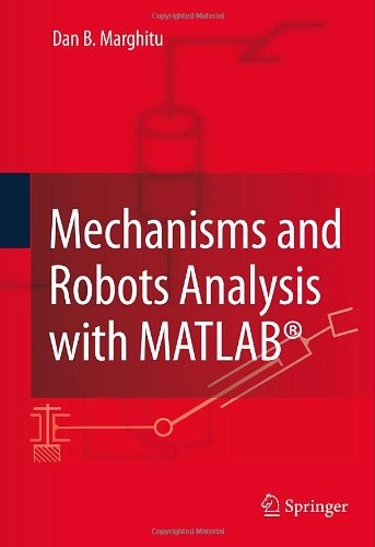 Mechanisms and Robots Analysis with MATLAB®