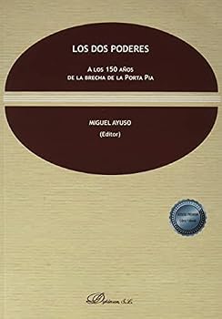 Paperback Los dos poderes. A los 150 años de la brecha de la Porta Pia Book