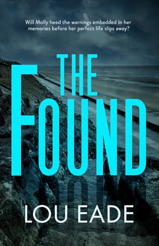 The Found: The Molly Chapman Series
