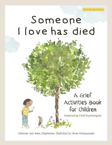 Someone I Love Has Died: A Grief Activities Book For