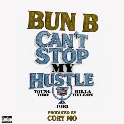 Bun B, Young Dro & Killa Kyleon feat. Jori & Cory Mo