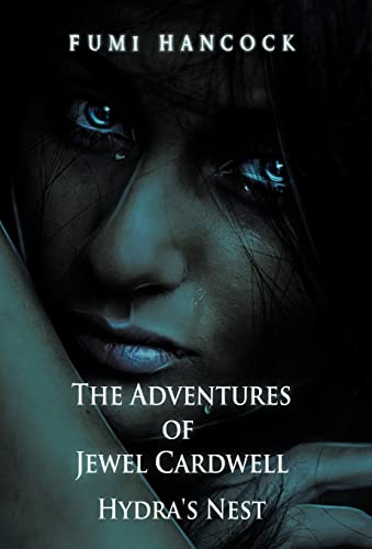 The Adventures of Jewel Cardwell: Hydra's Nest