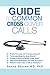 Guide to Common Cross Cover Calls