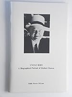 Uncle Bert: A biographical portrait of Herbert Hoover B0006CQJ84 Book Cover