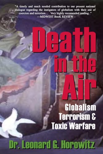 Death In The Air: Globalism, Terrorism & Toxic Warfare