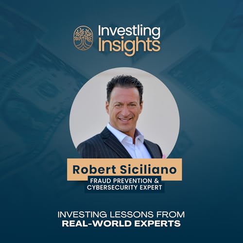 Don&rsquo;t Let Hackers Drain Your Portfolio: Expert Tips with Robert Siciliano