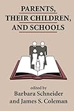 Parents, Their Children, And Schools
