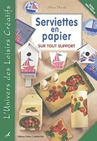 Serviettes en papier sur tout support 2841672549 Book Cover