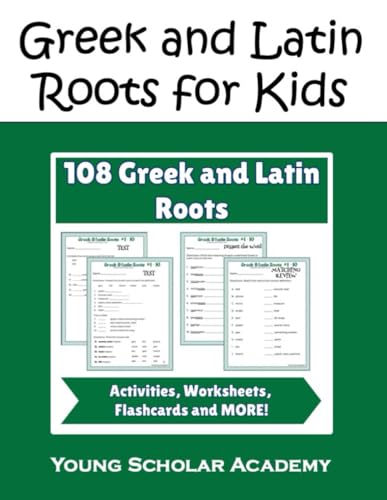 Greek and Latin Roots for Kids: Empowering Kids to Decode and Understand Words