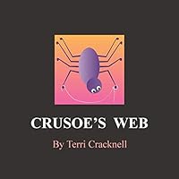 Crusoe's Web 064694133X Book Cover
