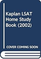 Kaplan LSAT Home Study Book B000K0CBGG Book Cover