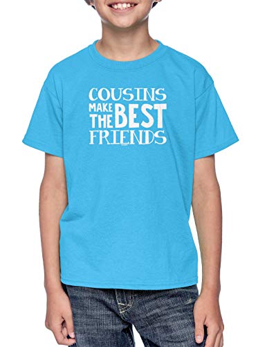 Cousins Make The Best Friends - Matching Youth T-Shirt (Light Blue, Medium)