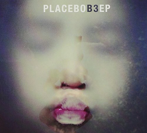 PLACEBO B3 Ep