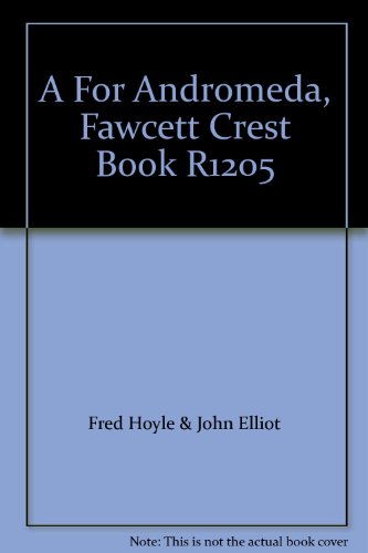 A For Andromeda, Fawcett Crest Book R1205 B002BAULEW Book Cover